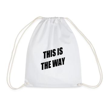 This is the way - Drawstring Bag - white - Front