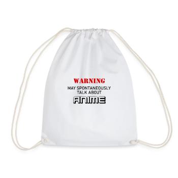 Warning Spontaneously Start Talking About anime - Drawstring Bag - white - Front