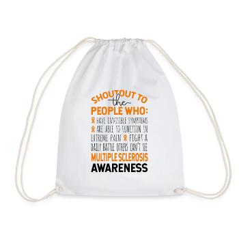 Shoutout To The People Multiple Sclerosis - Drawstring Bag - white - Front
