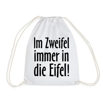 Im Zweifel immer in die Eifel - Turnbeutel - Weiß - Vorne