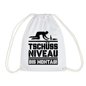 Tschüss Niveau bis Montag - Turnbeutel - Weiß - Vorne