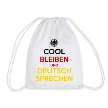 Cool Bleiben und Deutsch Sprechen - Turnbeutel - Weiß - Vorne