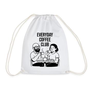 everyday coffee club - Ohne Bohne ohne mich - Turnbeutel - Weiß - Vorne