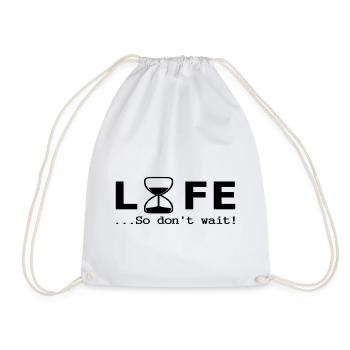 Life / so don t wait / humour - Sac de sport léger - blanc - Devant