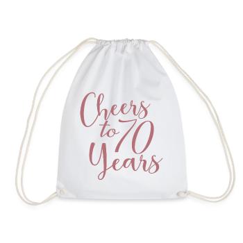 Cheers To 70 Years 70th Birthday Anniversary - Drawstring Bag - white - Front