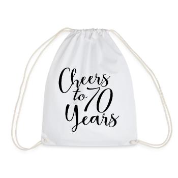 Cheers To 70 Years 70th Birthday Anniversary - Drawstring Bag - white - Front