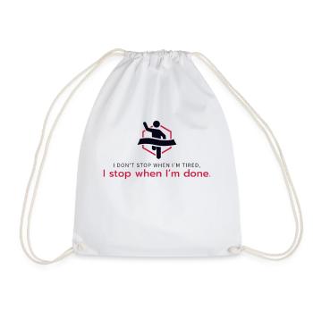 Je ne m’arrête pas quand je suis fatigué, je m’arrête quand j’ai fini. - Sac de sport léger - blanc - Devant