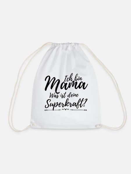 ICH BIN MAMA - WAS IST DEINE SUPERKRAFT? - Turnbeutel - Weiß
