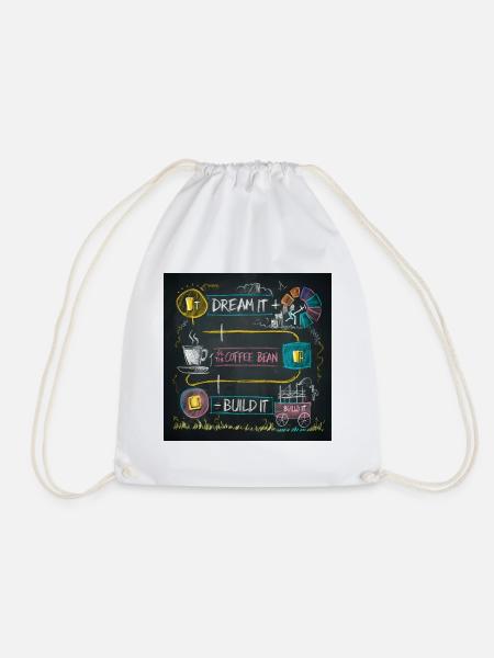 Dream It.....Coffee Bean......Build It - Drawstring Bag - white