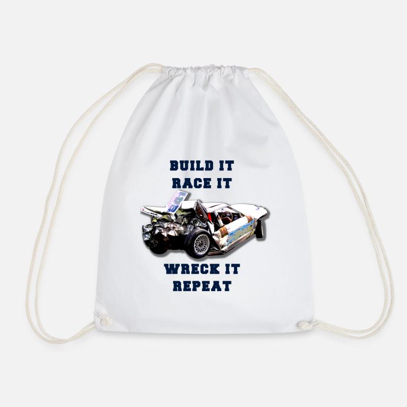 Build it, Race it, Wreck it, Repeat - Drawstring Bag - white