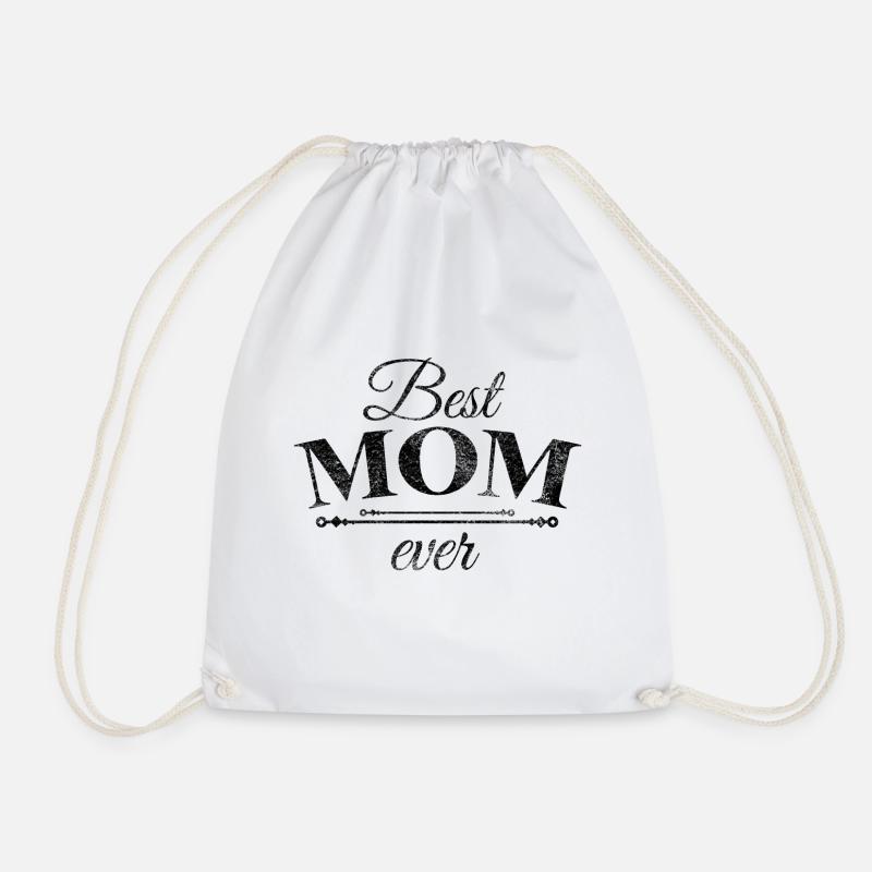 Best Mom Ever Beste Mutter Mama Muttertag Geschenk - Turnbeutel - Weiß