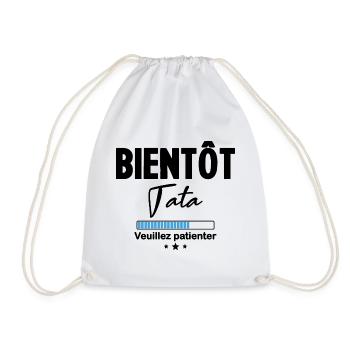 Bientot tata veuillez patienter - Sac de sport léger - blanc - Devant