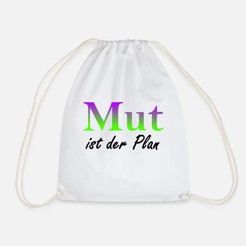 Mut ist der Plan - Turnbeutel - Weiß