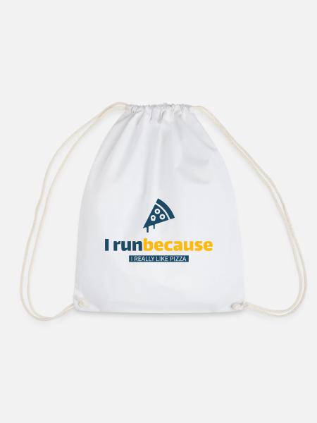 I run because I really like pizza! - Drawstring Bag - white