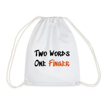Two Words One Finger - Turnbeutel - Weiß - Vorne