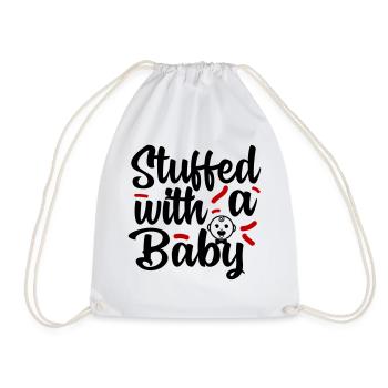 Stuffed with Baby Ausgestopft Schwanger Pregnant - Drawstring Bag - white - Front