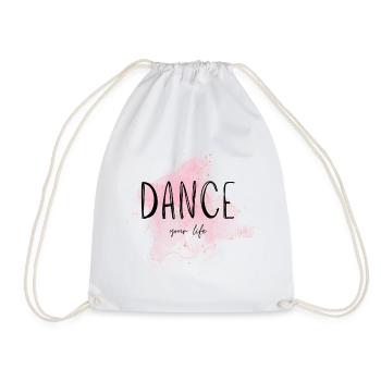 Dance your life Dancer Dancer Dancing Dance Saying - Drawstring Bag - white - Front