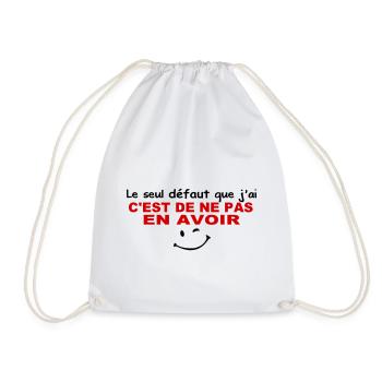 Humour J'ai pas de défaut Design Drôle - Sac de sport léger - blanc - Devant