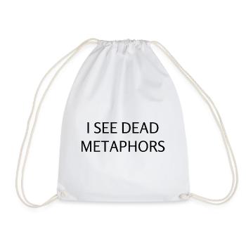 I See Dead Metaphors | Funny English Teacher - Drawstring Bag - white - Front