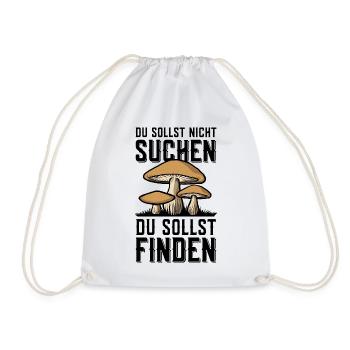 PILZSUCHE PILZSAMMLER PILZE SAMMELN SCHWAMMERL - Turnbeutel - Weiß - Vorne