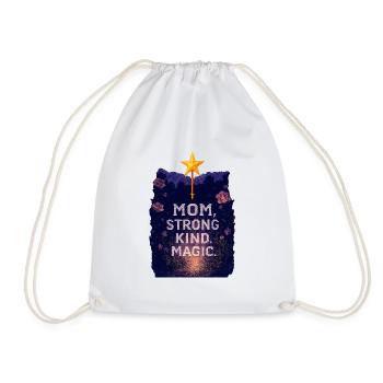 Mom – Strong. Kind. Magic. | Magic Mom-Shirt - Turnbeutel - Weiß - Vorne