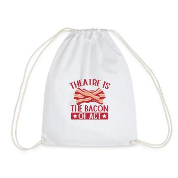 Musical Theatre Is The Bacon Of Act Gift Idea - Drawstring Bag - white - Front