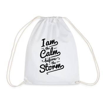 Calm Before Storm Text Saying Typography Clean - Drawstring Bag - white - Front