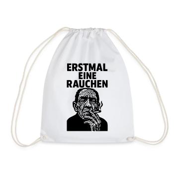 erstmal eine rauchen - Turnbeutel - Weiß - Vorne