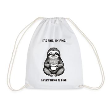 Its Fine In Fine Coffee Sloth Humor - Drawstring Bag - white - Front