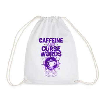 Caffeine and Curse Words - Turnbeutel - Weiß - Vorne