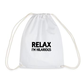 Relax I'm hilarious - Turnbeutel - Weiß - Vorne