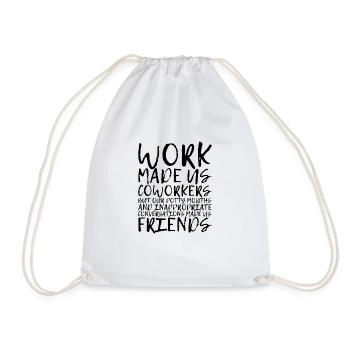 Our Inappropriate Conversations Made Us Friends 3 - Drawstring Bag - white - Front