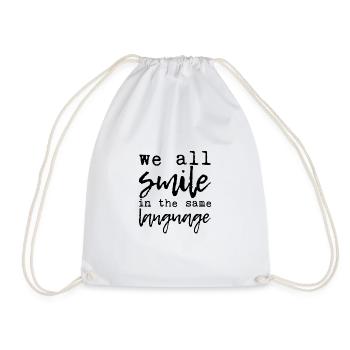 We all smile in the same language 7 - Drawstring Bag - white - Front