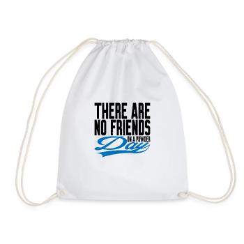 There are no friends on a powder day 3 - Drawstring Bag - white - Front