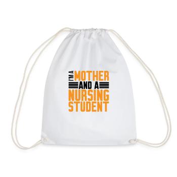 I'm A Mother And A Nursing Student 2 - Drawstring Bag - white - Front