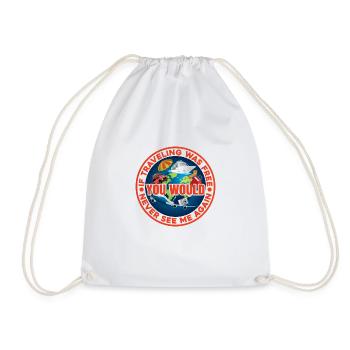 Si voyager était gratuit, je ne me reverrais jamais - Sac de sport léger - blanc - Devant