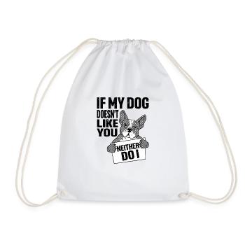 Si mon chien ne vous aime pas, moi non plus - Sac de sport léger - blanc - Devant