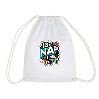 Is It Nap Time Yet 7 - Drawstring Bag - white - Front