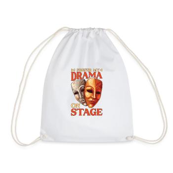 I Prefer My Drama On Stage 5 - Turnbeutel - Weiß - Vorne