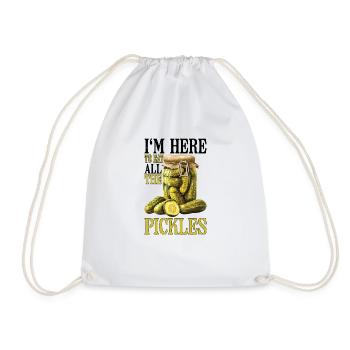 I'm Here To Eat All The Pickles 5 - Drawstring Bag - white - Front