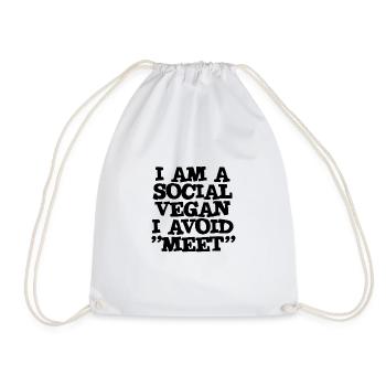 I Am A Social Vegan I Avoid Meet - Drawstring Bag - white - Front