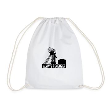 Always Remember - Mining - Pütt - Colliery - Drawstring Bag - white - Front