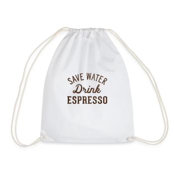 Save water, drink espresso - Drawstring Bag - white - Front