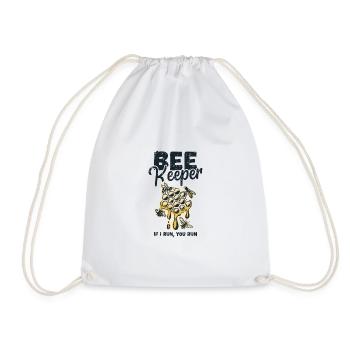 Beekeeper if I run you run - honey farmers - Drawstring Bag - white - Front