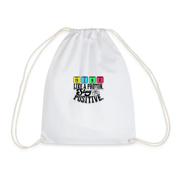 Pensez comme un proton Restez positif - apprendre - Sac de sport léger - blanc - Devant