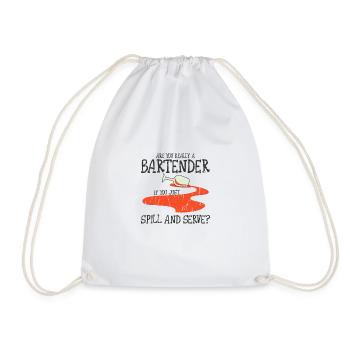 Are you really a bartender if you just spill and - Drawstring Bag - white - Front