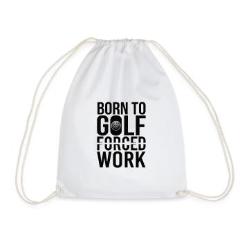 Golf Golfer Gift Hobby Club Quote - Drawstring Bag - white - Front