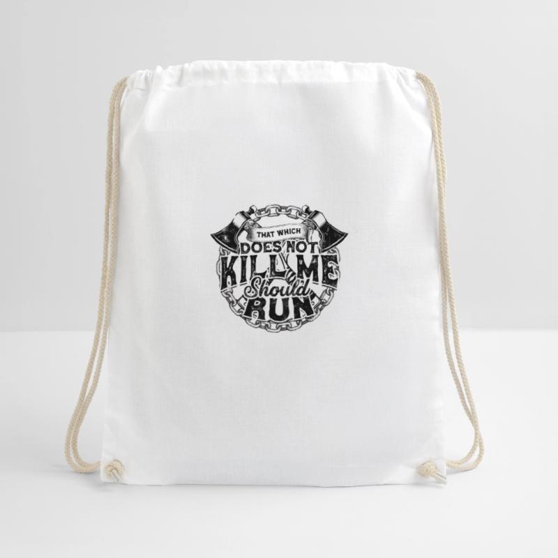 That which does not kill me should run - axe Drawstring Bag