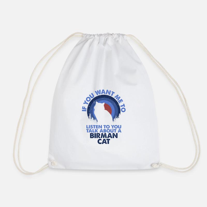 Listen to Talk About Burma Cat - Drawstring Bag - white