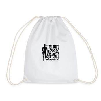 I'm not short, I'm just concentrated awesome - - Drawstring Bag - white - Front